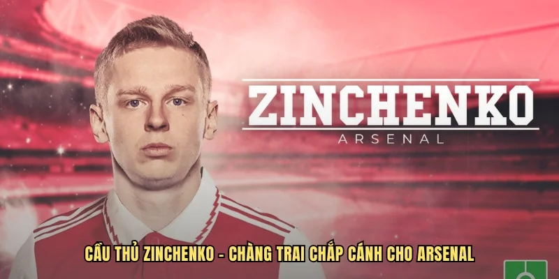 Cầu thủ Zinchenko được xoilac đưa tin